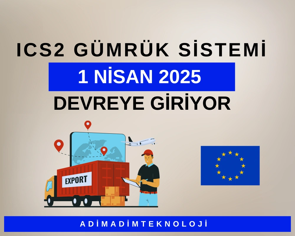 ICS2 Gümrük Sistemi